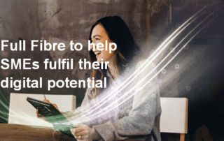 Full Fibre for SMEs